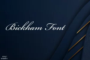 Bickham Font